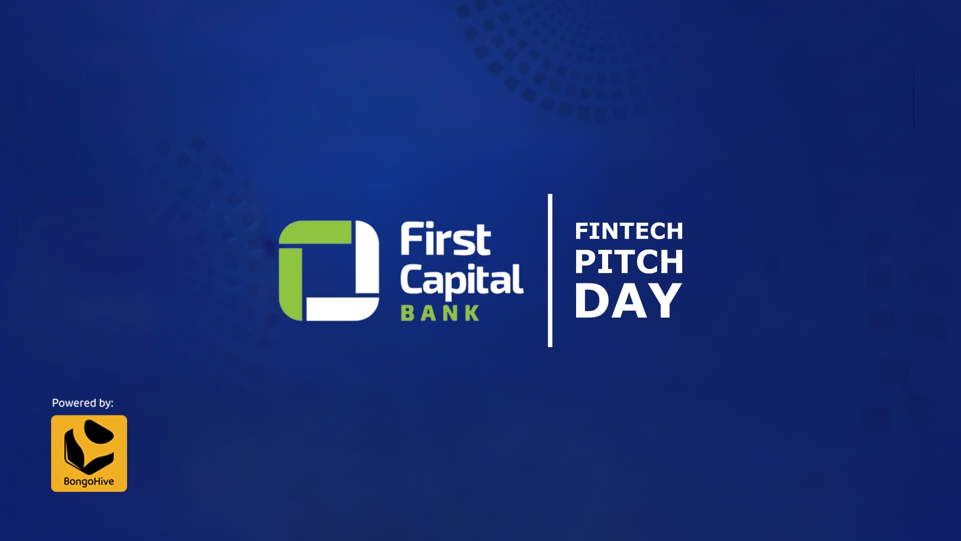 First Capital Bank — Fintech Pitch Day
